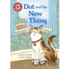 Reading Champion: Dot and the New Thing - Jackie Walter
