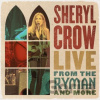 !!! Live from the Ryman and More - Sheryl Crow CD