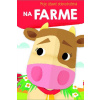 Moje úžasné dobrodružstvá na farme - Kolektív