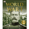 World War I: The Definitive Visual Guide
