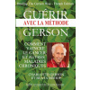 Guerir avec la methode Gerson - Healing The Gerson Way (Beata Bishop)(Brožovaná)