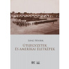 Útijegyzetek és amerikai életképek