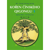 Kořen čínského Qigongu 1: Qigong zhiben / Čchi-kung č’pen