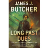 Long Past Dues - James J. Butcher