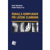 Úskalí a komplikace při léčení zlomenin - Radek Veselý