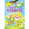 O třech vílách - Kaftanová Irena, Dagmar Ježková