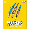 Wolverine the Ultimate Guide