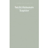 Suspicion - Seicho Matsumoto, Penguin Books Ltd