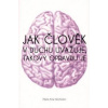 Jak člověk v duchu uvažuje, takový opravdu je - Hirschmannová Anne Maria