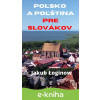 E-kniha Poľsko a poľština pre Slovákov - Jakub Łoginow