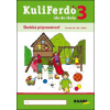 Kuliferdo ide do školy 3