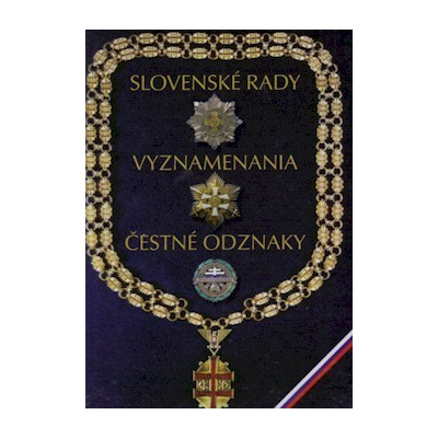 slovenské rady, vyznamenania, čestné odznaky () – Heureka.sk