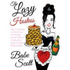 The Lazy Hostess - Babe Scott