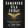 Šamanská síla zvířat