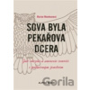 Sova byla pekařova dcera - Marion Woodmanová