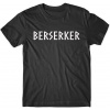 Berserker tričko