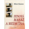 Zenová masáž a medicína