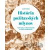 História požitavských mlynov - Jozef Trubíni