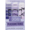 Láska po rekonstrukci - Lauren Asher Láska po rekonstrukci - Lauren Asher