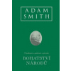 Bohatství národů Pojednání o podstatě a původu - Smith Adam