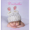 Moje prvé kroky - Dievčatko - Elle Mendenhall