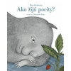 Ako žijú pocity? - Oziewicz, Aleksandra Zając Tina