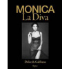 Monica La Diva Dolce&Gabbana - Babeth Dijan, Rizzoli