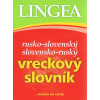 LINGEA-Rusko-slovenský slovensko-ruský vreckový slovník...nielen na cesty - 2. vydanie