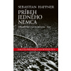 Príbeh jedného Nemca (Spomienky na roky 1914-1939) - Sebastian Haffner