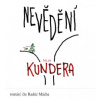 Kundera Milan - Nevědění / MP3 [CD]