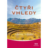 Čtyři vhledy - Moudrost, síla a milost S - Alberto Villoldo