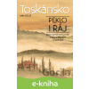 E-kniha Toskánsko: peklo i ráj - Ivan Krejčí