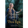 Vojna ruží: Pani riek - Philippa Gregory - online doručenie