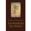 Leonardo da Vinci - Merežkovskij Dmitrij Sergeje
