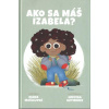 Ako sa máš, Izabela?