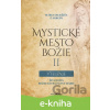 E-kniha Mystické mesto Božie II Vtelenie - Mária od Ježiša z Agredy