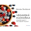 Veganská kuchařka - Monika Ševčíková