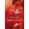 Láska a odvaha - Kresley Cole