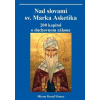 Nad slovami Sv. Marka Asketika - Miron Keruľ-Kmec st.