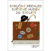 Stručný přehled světové hudby 20. století (Markéta Mazourová)