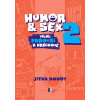 Humor & Sex 2 Vilní padouši a hrdinové