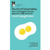 The Art of Uncertainty