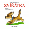 Moje první slova – ZVÍŘÁTKA (kolektív)