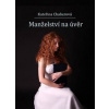 Manželství na úvěr - Chaberová Kateřina