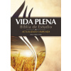 Vida Plena Biblia de Estudio - Actualizada Y Ampliada: Reina Valera 1960
