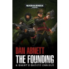 The Founding: A Gaunt´s Ghosts Omnibus - Dan Abnett