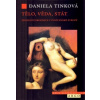 Tělo věda stát - Tinková Daniela