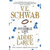 The Invisible Life of Addie LaRue - V. E. Schwab