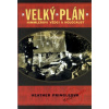 Velký plán - Himmlerovi vědci a holocaust - Heather Pringleová