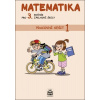Matematika pro 3. ročník základní školy Pracovní sešit 1 (Miroslava Čížková)